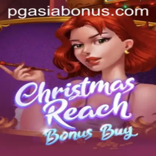 Discovering ChristmasReachBonusBuy: A Festive Adventure with PGasia