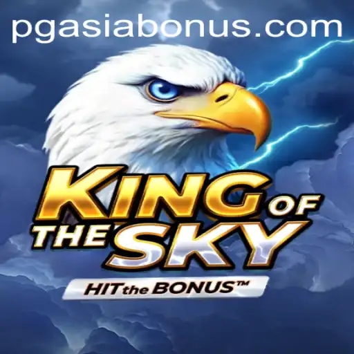 Discovering KingOfTheSky: The Adventurous World of PGasia's Latest Game